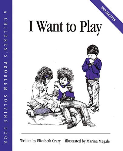 Stock image for I Want to Play (Children  s Problem Solving Series) for sale by ZBK Books
