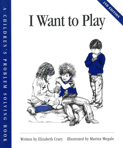 Stock image for I Want to Play (Childrens Problem Solving Series) for sale by ZBK Books