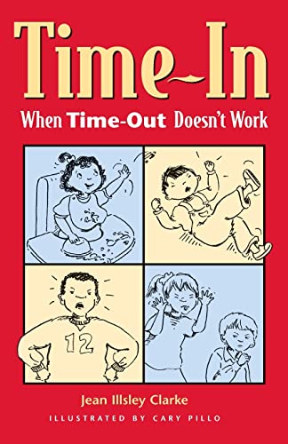 Stock image for Time-In: When Time-Out Doesn't Work for sale by Gulf Coast Books