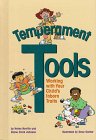 Imagen de archivo de Temperament Tools: Working With Your Child's Inborn Traits a la venta por St Vincent de Paul of Lane County