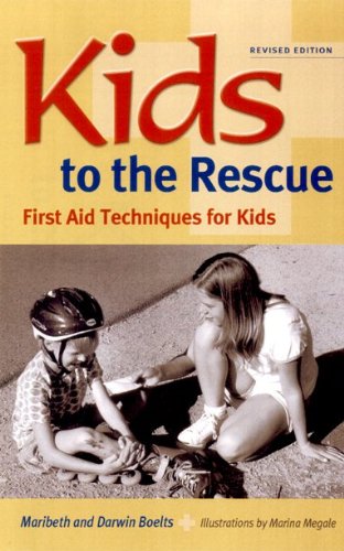 Beispielbild fr Kids to the Rescue! : First Aid Techniques for Kids zum Verkauf von Better World Books