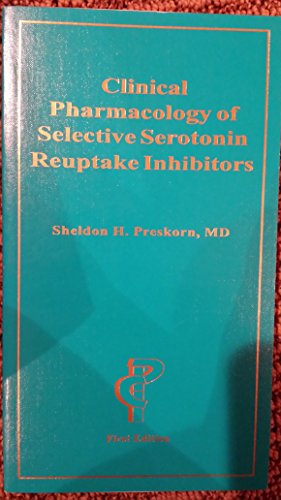 9781884735080: Clinical Pharmacology of Selective Serotonin Reuptake Inhibitors