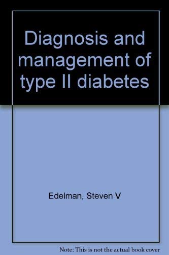 Beispielbild fr Diagnosis and management of type II diabetes zum Verkauf von HPB-Red