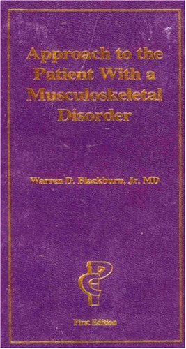 Approach to the Patient With a Musculoskeletal Disorder