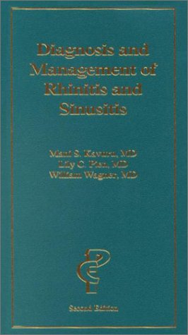 Diagnosis and Management of Rhinitis and Sinusitis - Kavuru Mani S.