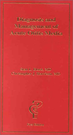 Stock image for Diagnosis and Management of Acute Otitis Media for sale by Court Street Books/TVP Properties, Inc.