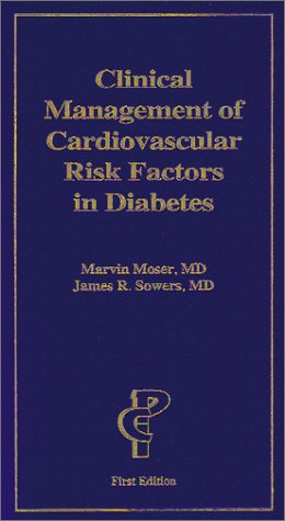 9781884735660: Clinical Management Of Cardiovascular Risk Factors In Diabetes
