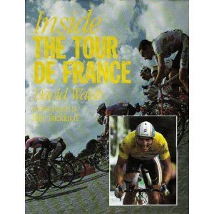 Beispielbild fr Inside the Tour De France zum Verkauf von Wonder Book