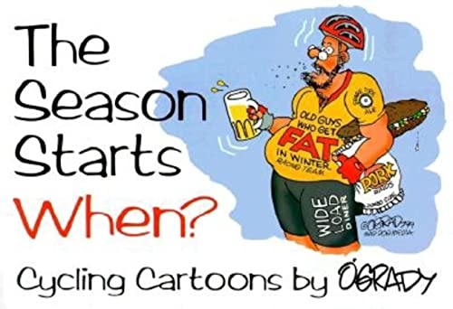 Stock image for The Season Starts When? Cycling Cartoons By O'Grady for sale by HPB-Diamond