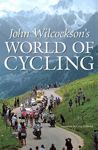 Beispielbild fr John Wilcockson's World of Cycling zum Verkauf von Wonder Book