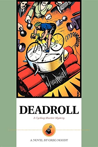 Beispielbild fr Deadroll: A Cycling Murder Mystery zum Verkauf von SecondSale