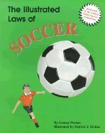 Imagen de archivo de The Illustrated Laws of Soccer a la venta por ThriftBooks-Atlanta