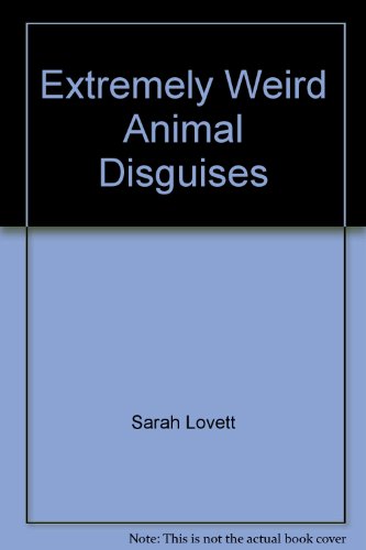 9781884756337: Extremely Weird Animal Disguises