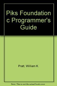9781884777035: Piks Foundation C Programmer's Guide