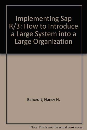9781884777226: Implementing Sap R/3: How to Introduce a Large System into a Large Organization