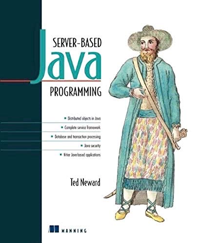 Server-Based Java Programming (9781884777714) by Neward, Ted