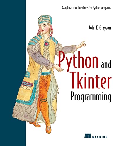 Python and Tkinter Programming - Grayson, John