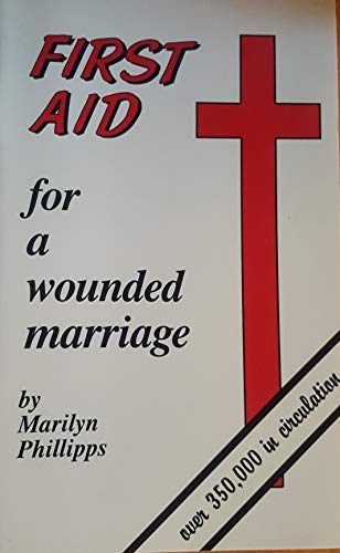 Stock image for First Aid for a Wounded Marriage for sale by Once Upon A Time Books