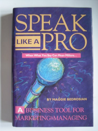 Stock image for Speak Like a Pro for sale by Better World Books: West