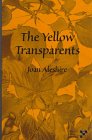Stock image for The Yellow Transparents for sale by Wonder Book