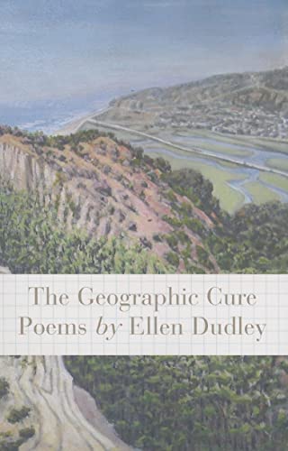 The Geographic Cure: Poems (Stahlecker Series Selections)