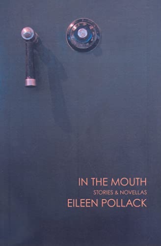 Stock image for In the Mouth : Stories and Novellas for sale by Better World Books