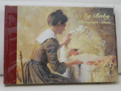 My Baby: Victorian Photograph Album (9781884807114) by Akmon, Nancy C.