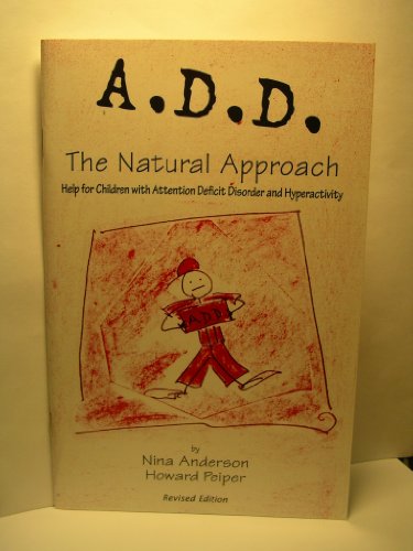 Imagen de archivo de A.D.D. the Natural Approach a la venta por Hastings of Coral Springs