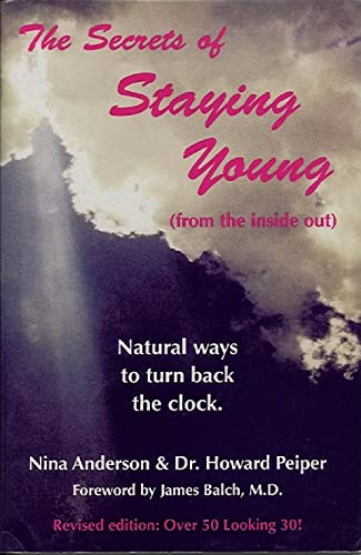 9781884820434: The Secrets of Staying Young