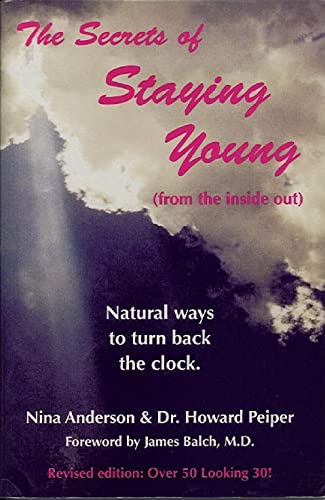 Imagen de archivo de The Secrets of Staying Young a la venta por ThriftBooks-Atlanta