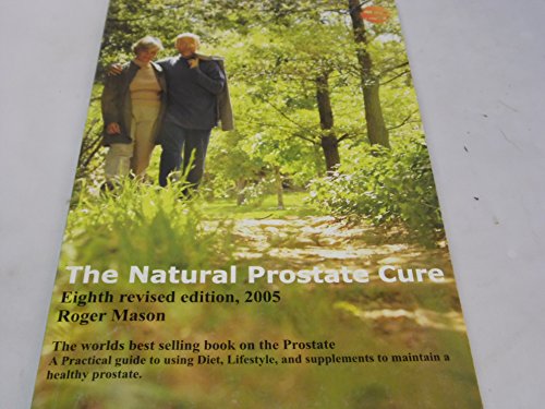 Stock image for The Natural Prostate Cure for sale by Front Cover Books