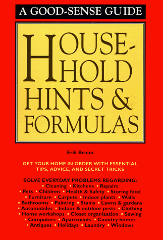 Beispielbild fr Household Hints and Formulas (Good-Sense Guide) zum Verkauf von Library House Internet Sales