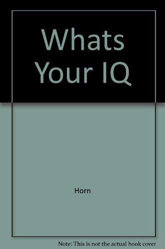 Imagen de archivo de What's your I.Q.?: How smart are you? a la venta por BargainBookStores