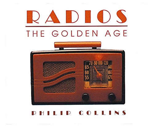 Beispielbild fr Radios: the Golden Age zum Verkauf von Better World Books