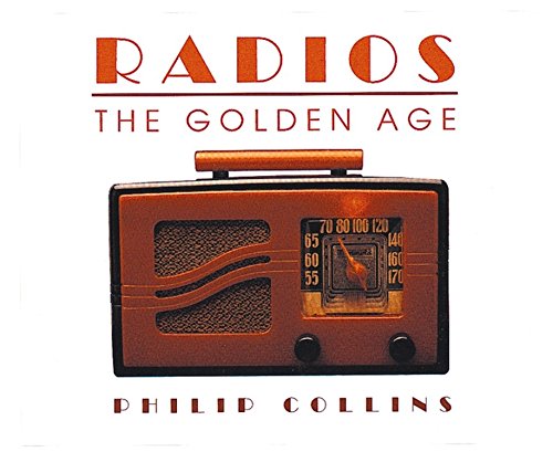 Stock image for Radios: the Golden Age for sale by Better World Books