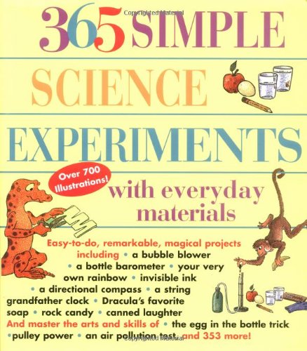 Imagen de archivo de 365 Simple Science Experiments with Everyday Materials a la venta por Your Online Bookstore