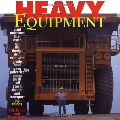 Stock image for Heavy Equipment for sale by ThriftBooks-Dallas
