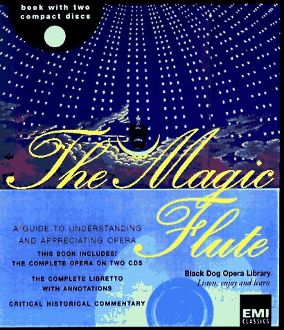 9781884822827: "Magic Flute": Wolfgang Amadeus Mozart (Black Dog Opera Library)