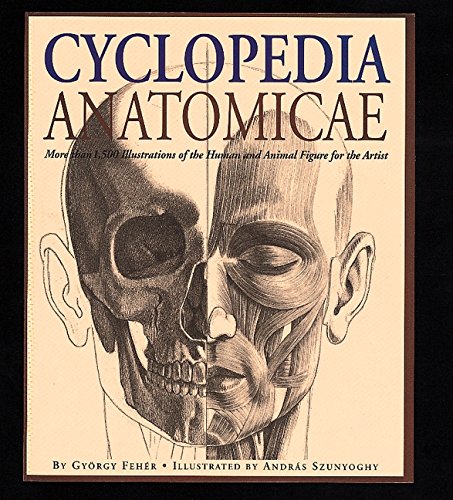 9781884822872: Cyclopedia Anatomicae: More Than 1,500 Illustrations of the Human and Animal Figure for the Artist