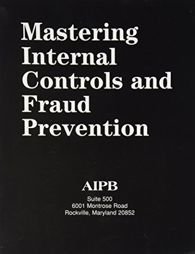 Stock image for Mastering Internal Controls and Fraud Prevention for sale by Better World Books