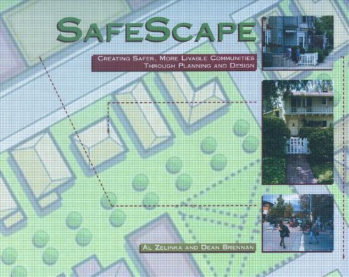 9781884829376: SafeScape: Creating Safer, More Livable Communities Through Planning and Design