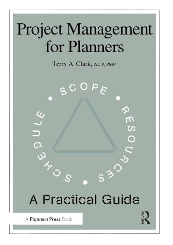 

Project Management for Planners : A Practical Guide