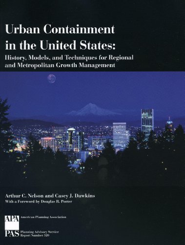 Stock image for Urban Containment in the United States: History, Models, and Techniques for Regional and Metropolitan Growth Management for sale by HPB-Red