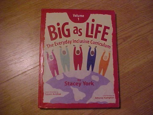 Stock image for Big as Life, Volume 1: The Everyday Inclusive Curriculum for sale by ThriftBooks-Dallas