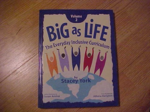 9781884834516: Big As Life, Volume 2: The Everyday Inclusive Curriculum