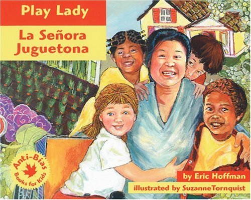 Stock image for Play Lady: La señora juguetona (Anti-Bias Books for Kids) (Spanish Edition) for sale by HPB Inc.