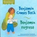 Imagen de archivo de Benjamin Comes Back a la venta por Better World Books