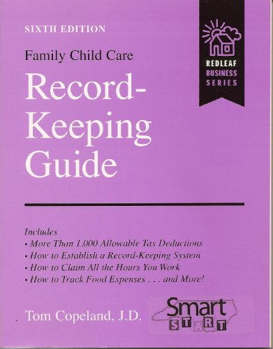 Family Child Care Record-Keeping Guide, 6th Editio (9781884834943) by Copeland, Tom