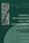 Science, Technology, and the Environment. Multidisciplinary Perspectives