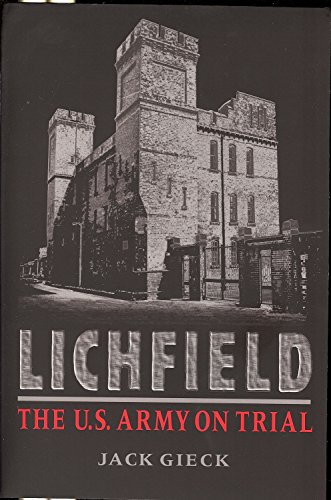 9781884836275: Lichfield: The U.S. Army on Trial